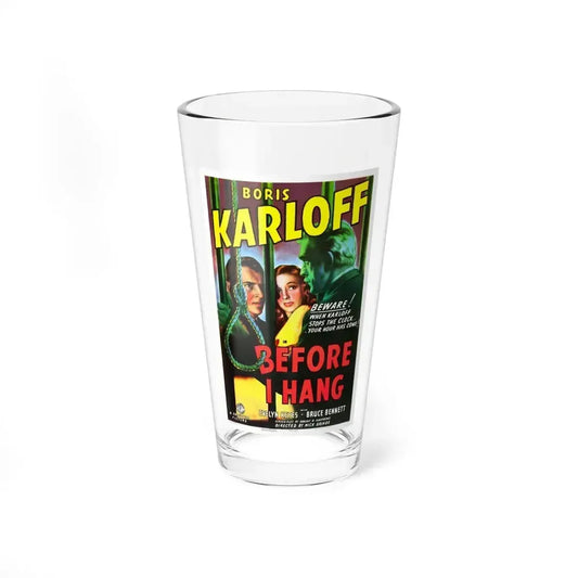 BEFORE I HANG 1940 Movie Poster - Pint Glass 16oz 16oz - Go Mug Yourself