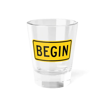 Begin plate Wyoming (Wyoming) (Road Sign) Shot Glass 1.5oz 1.5oz - Go Mug Yourself