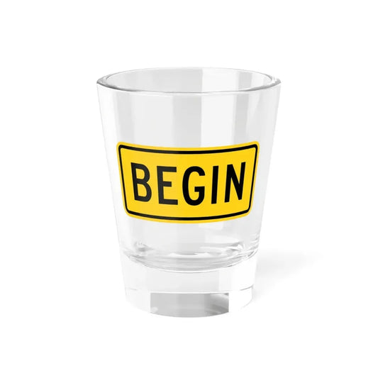 Begin plate Wyoming (Wyoming) (Road Sign) Shot Glass 1.5oz 1.5oz - Go Mug Yourself