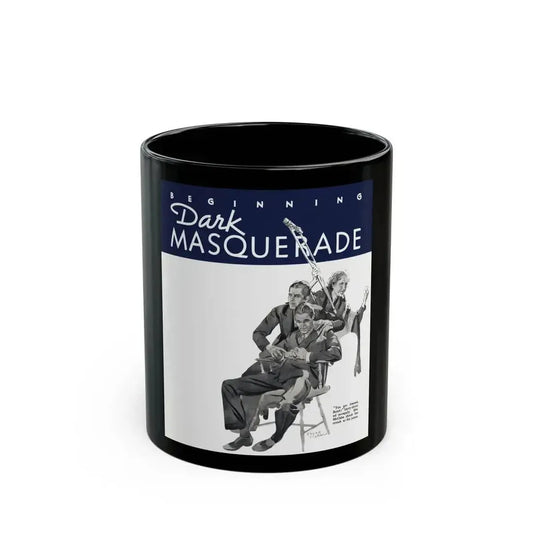 Beginning - Dark Masquerade (1), Liberty magazine, May 23, 1936 - Black Coffee Mug 11oz - Go Mug Yourself