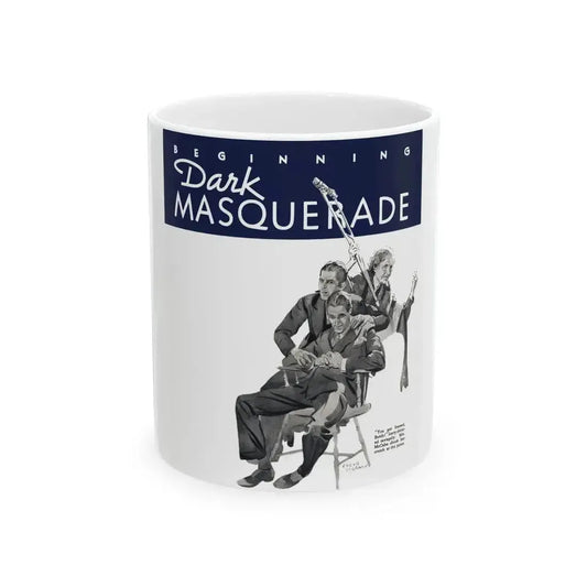 Beginning - Dark Masquerade (1), Liberty magazine, May 23, 1936 - White Coffee Mug 11oz - Go Mug Yourself