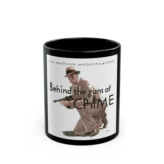Behind the guns of Crime, The American Magazine, January 1934 - Black Coffee Mug 11oz - Go Mug Yourself