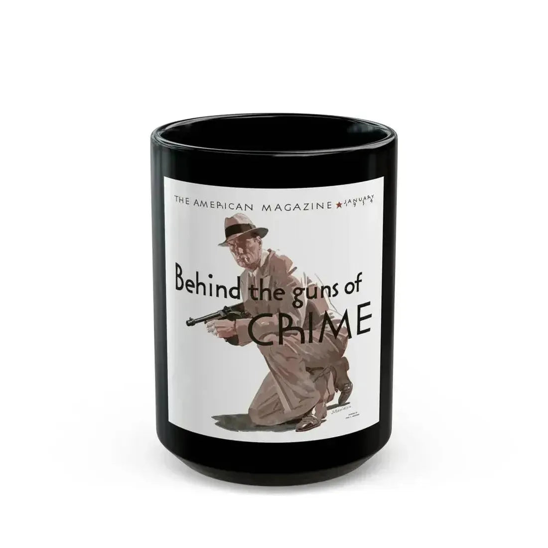 Behind the guns of Crime, The American Magazine, January 1934 - Black Coffee Mug 15oz - Go Mug Yourself