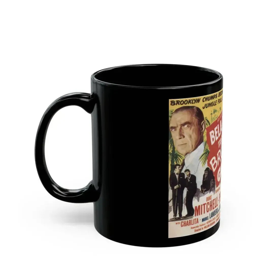 BELA LUGOSI MEETS A BROOKLYN GORILLA 1952 Movie Poster - Black Coffee Mug - Go Mug Yourself