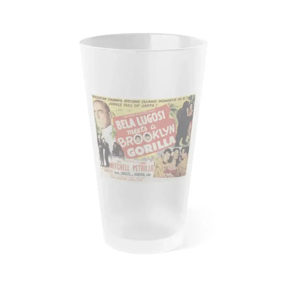 BELA LUGOSI MEETS A BROOKLYN GORILLA 1952 Movie Poster - Frosted Pint Glass 16oz 16oz Frosted - Go Mug Yourself
