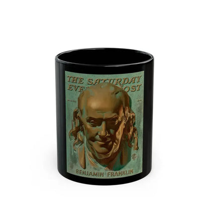 Benjamin Franklin, The Saturday Evening Post unpublished cover, circa 1943 - Black Coffee Mug 11oz - Go Mug Yourself