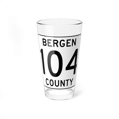 Bergen County 104 (New Jersey) (Road Sign) Pint Glass 16oz 16oz - Go Mug Yourself