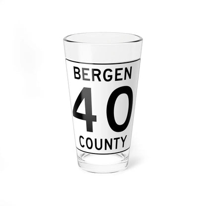 Bergen County 40 (New Jersey) (Road Sign) Pint Glass 16oz 16oz - Go Mug Yourself