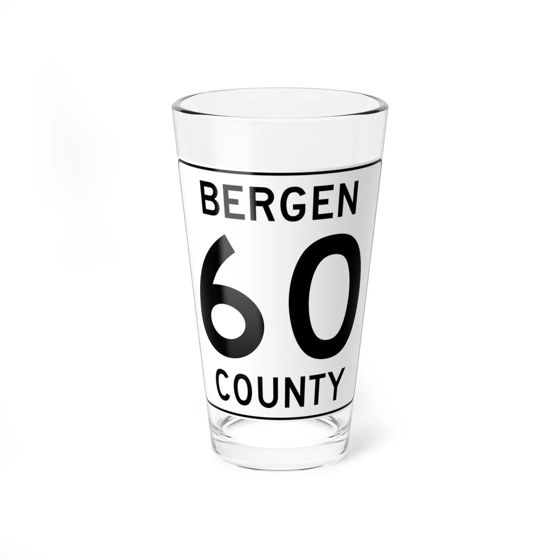 Bergen County 60 (New Jersey) (Road Sign) Pint Glass 16oz 16oz - Go Mug Yourself