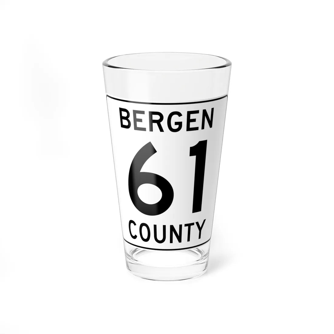 Bergen County 61 (New Jersey) (Road Sign) Pint Glass 16oz 16oz - Go Mug Yourself