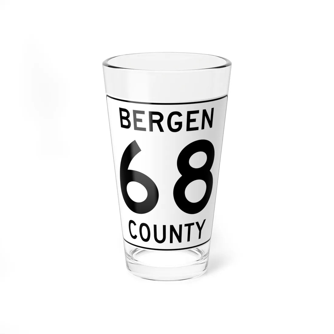Bergen County 68 (New Jersey) (Road Sign) Pint Glass 16oz 16oz - Go Mug Yourself