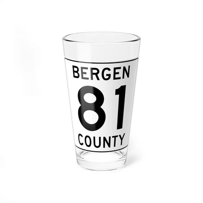 Bergen County 81 (New Jersey) (Road Sign) Pint Glass 16oz 16oz - Go Mug Yourself