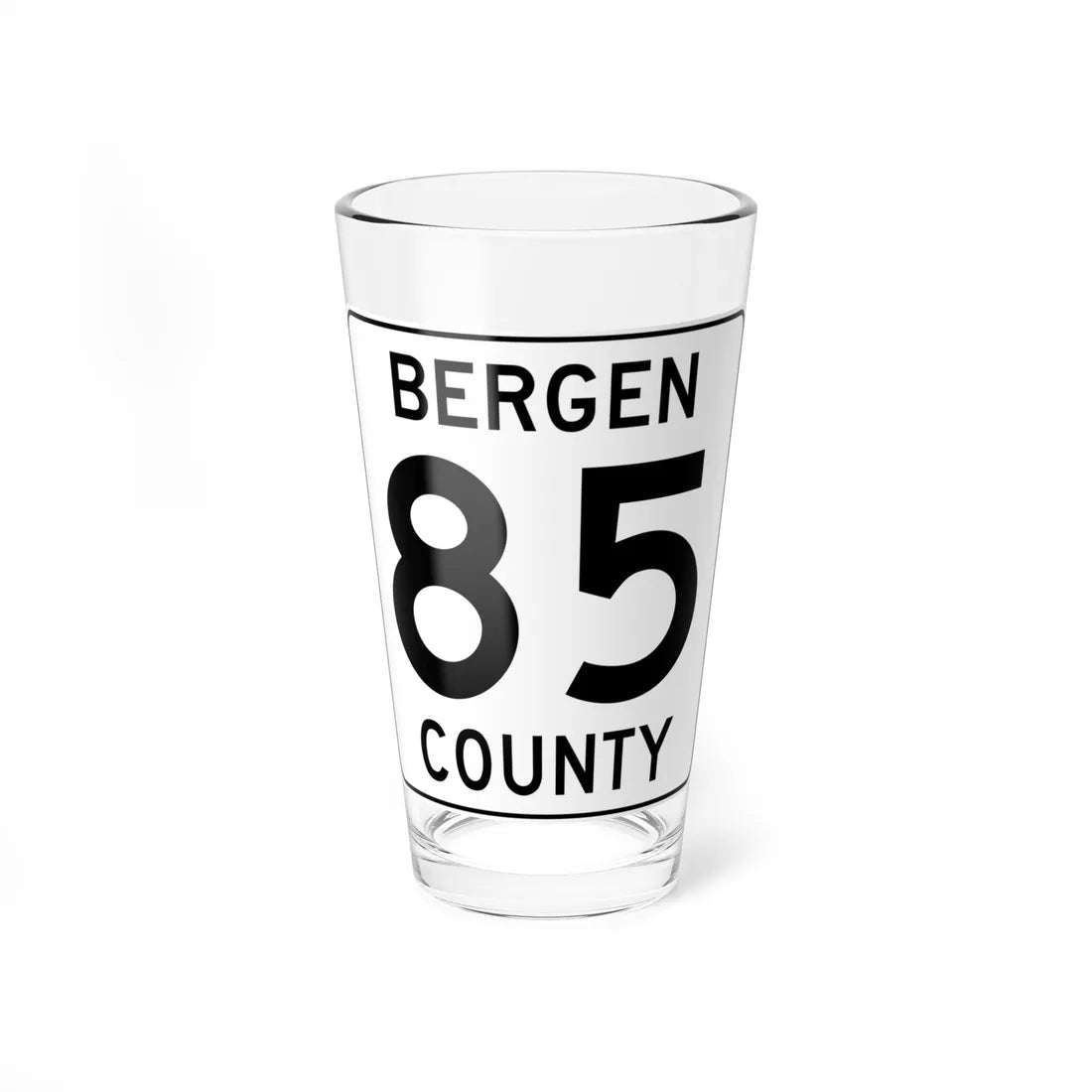 Bergen County 85 (New Jersey) (Road Sign) Pint Glass 16oz 16oz - Go Mug Yourself