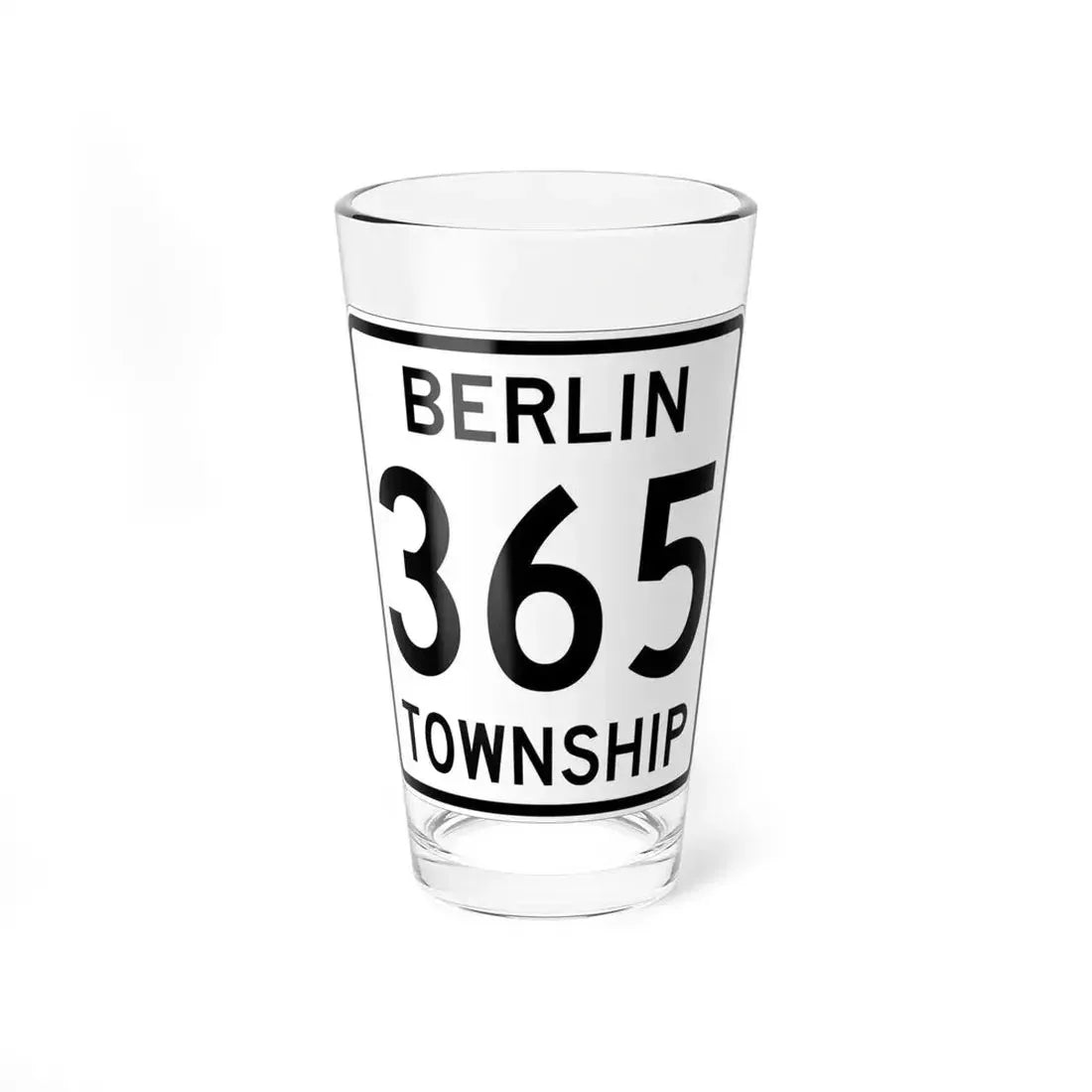 Berlin Township Route 365 Holmes County Ohio (Ohio) (Road Sign) Pint Glass 16oz 16oz - Go Mug Yourself