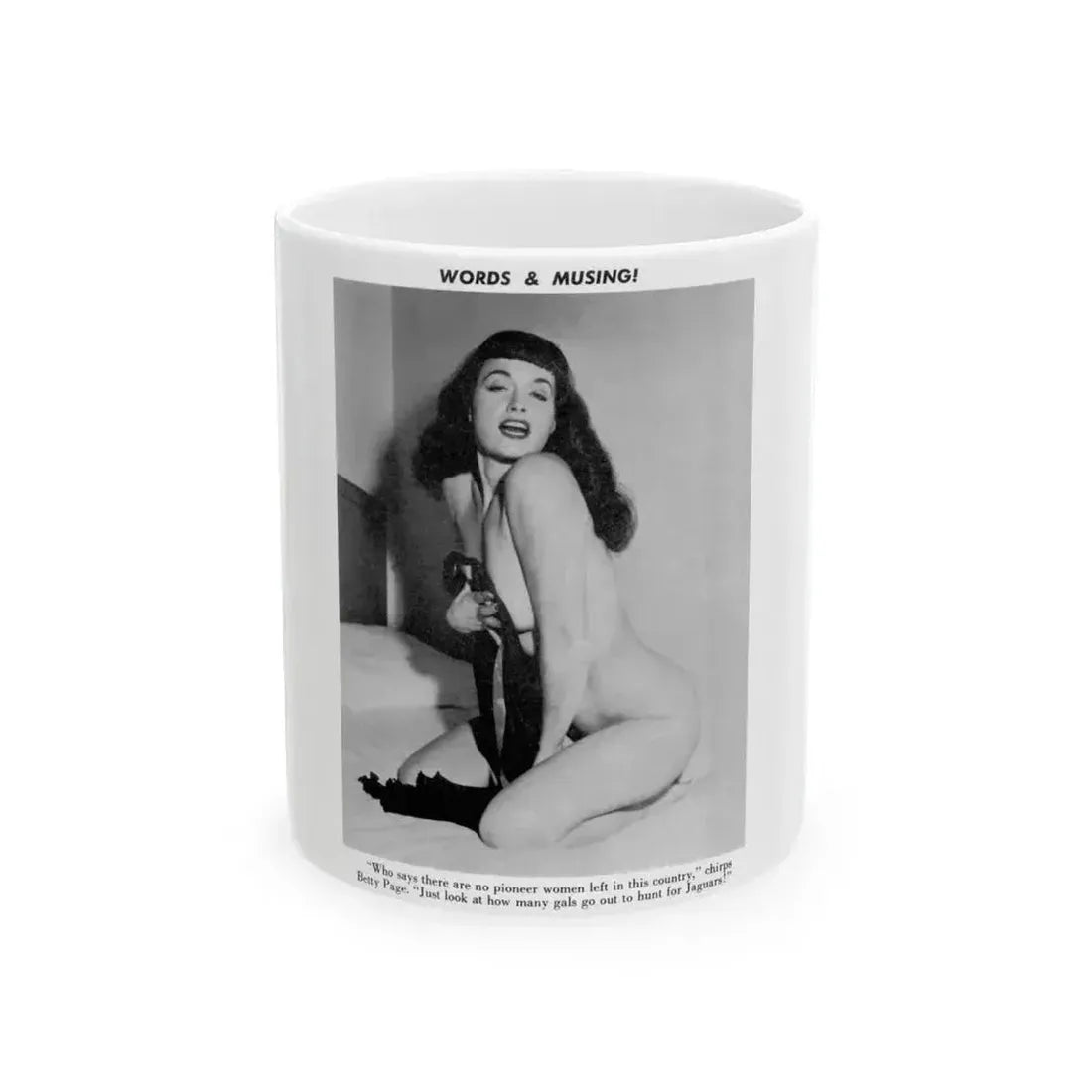 Bettie Page #760 (Vintage Female Icon) White Coffee Mug 11oz - Go Mug Yourself
