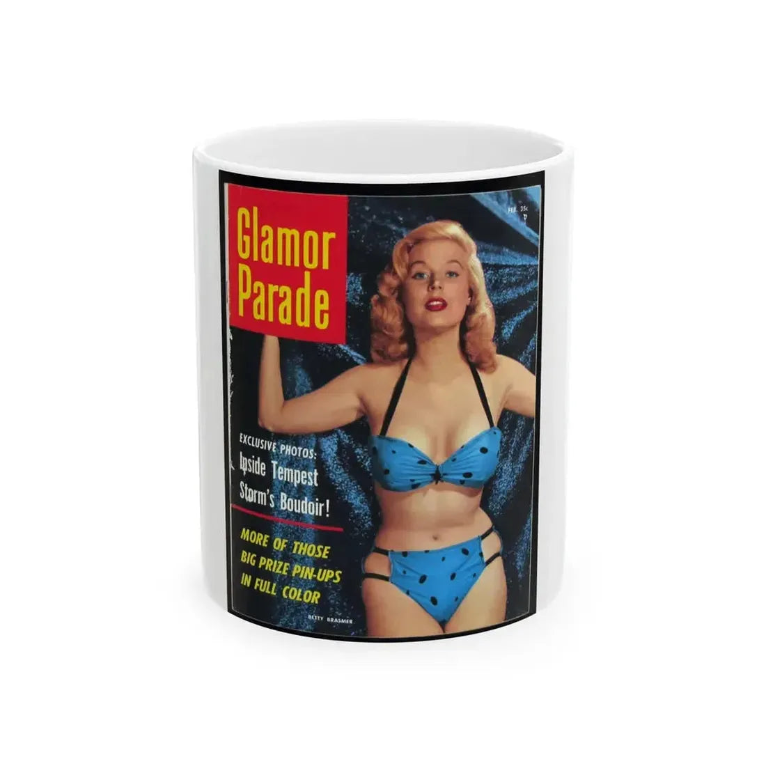 Betty Brosmer #172 - Mag. Cover (Vintage Female Icon) White Coffee Mug 11oz - Go Mug Yourself
