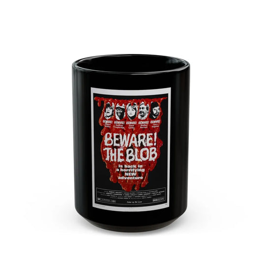 BEWARE! THE BLOB 1972 Movie Poster - Black Coffee Mug-15oz-Go Mug Yourself