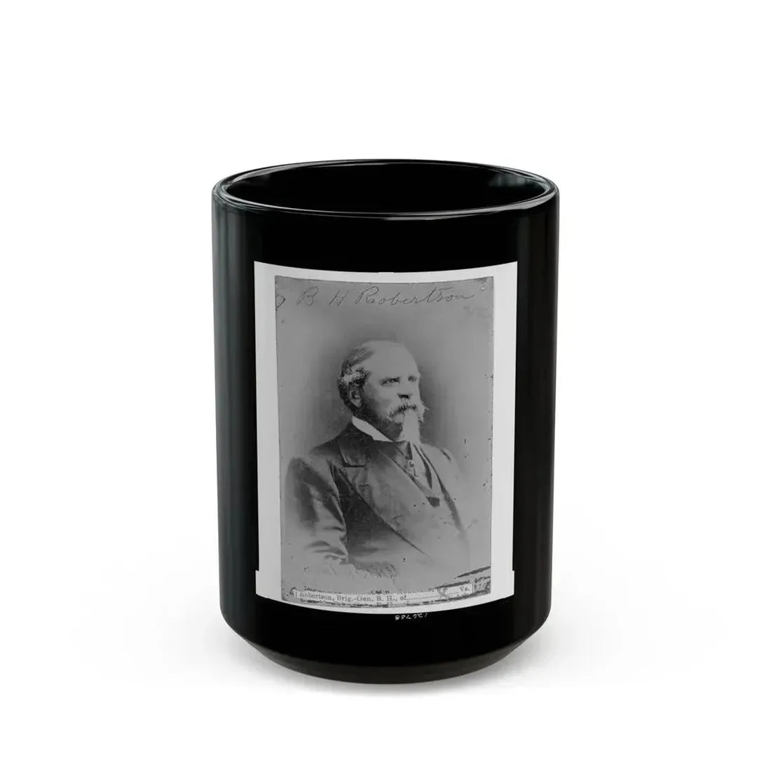 B.H. Robertson, Va. (U.S. Civil War) Black Coffee Mug 15oz - Go Mug Yourself