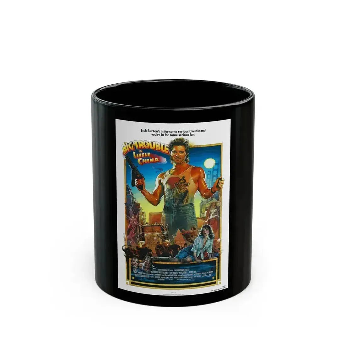 BIG TROUBLE IN LITTLE CHINA (2) 1986 Movie Poster - Black Coffee Mug 11oz - Go Mug Yourself
