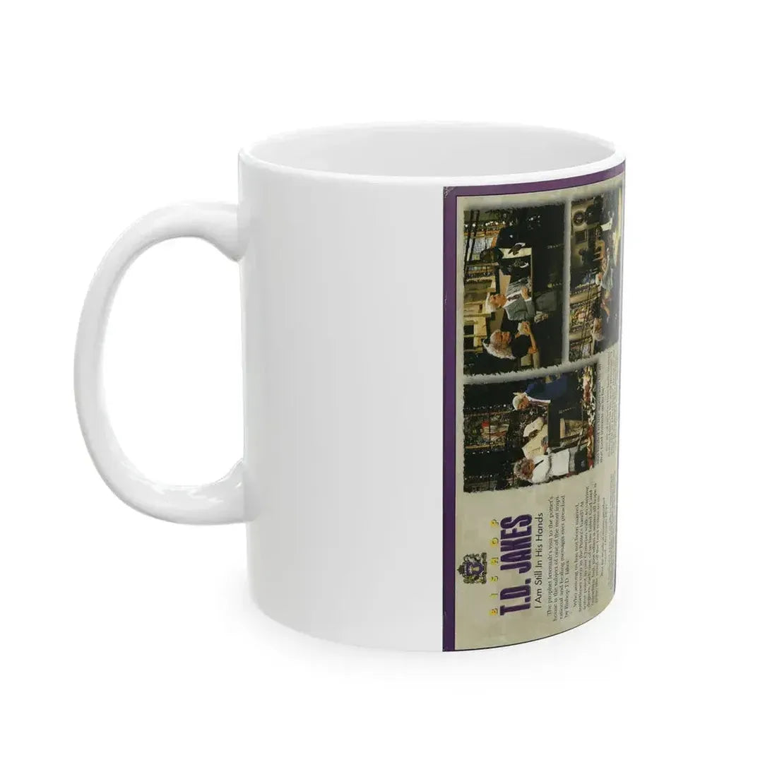 BISHOP TD JAKES I AM STILL IN HIS HANDS (VHS COVER) - White Coffee Mug - Go Mug Yourself