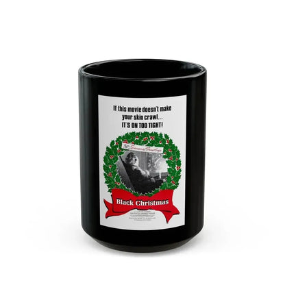 BLACK CHRISTMAS (2) 1974 Movie Poster - Black Coffee Mug 15oz - Go Mug Yourself