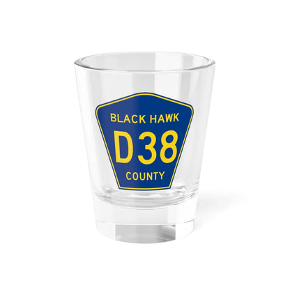 Black Hawk County Route D38 IA (Iowa) (Road Sign) Shot Glass 1.5oz 1.5oz - Go Mug Yourself