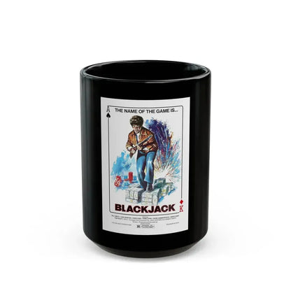BLACKJACK 1978 Movie Poster - Black Coffee Mug 15oz - Go Mug Yourself