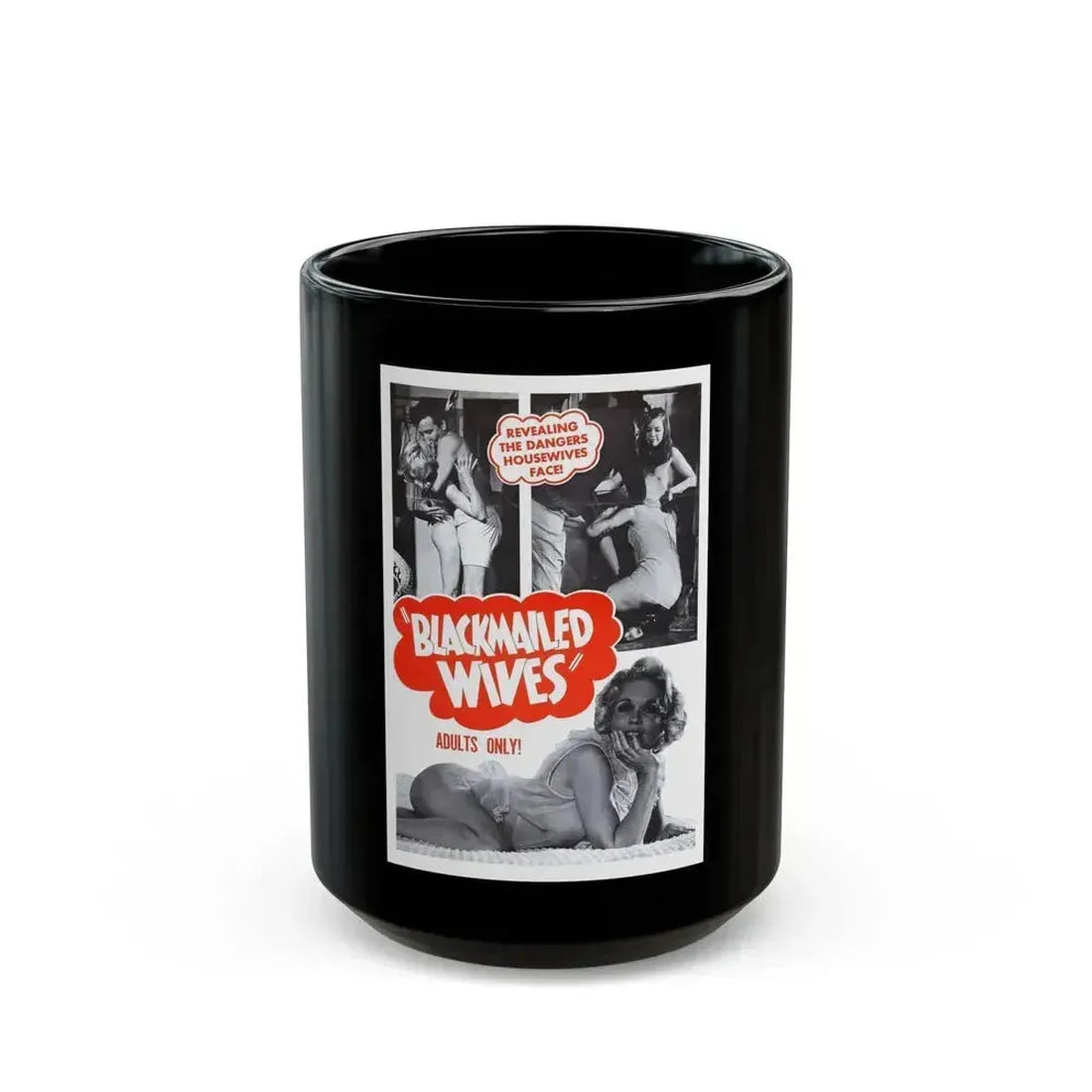 BLACKMAILED WIVES 1968 Movie Poster - Black Coffee Mug 15oz - Go Mug Yourself