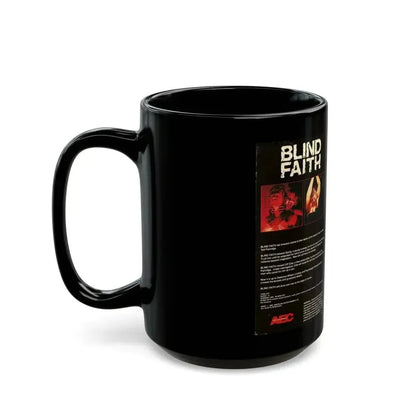 BLIND FAITH (VHS COVER) - Black Coffee Mug - Go Mug Yourself