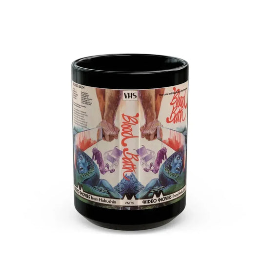 BLOOD BATH (VHS COVER) - Black Coffee Mug 15oz - Go Mug Yourself