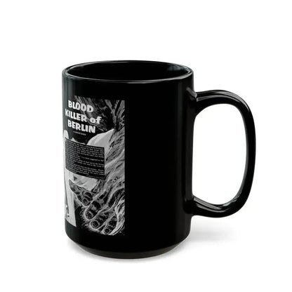 Blood Killer of Berlin, Man's Life, August 1970_1 - Black Coffee Mug - Go Mug Yourself