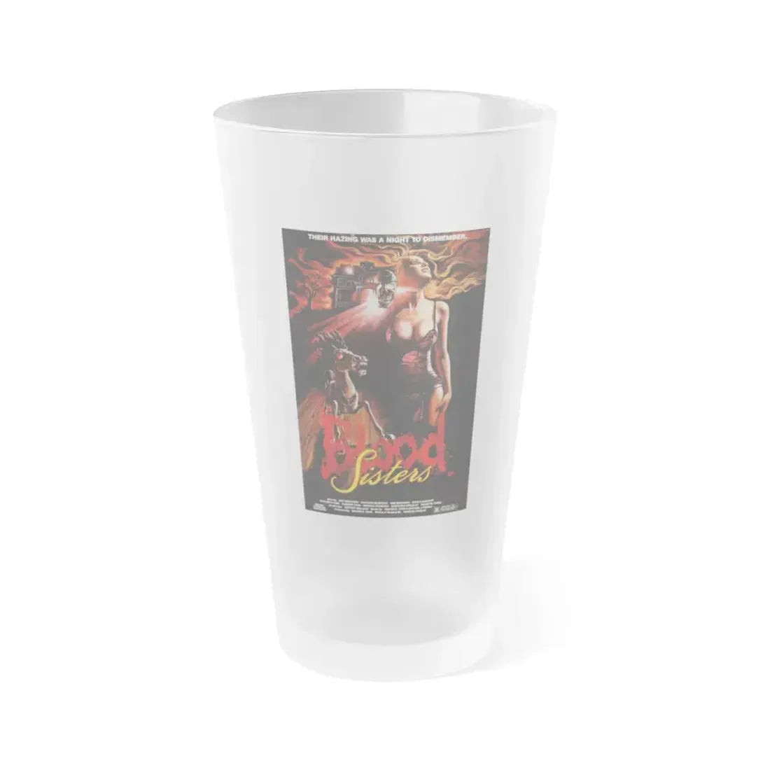 BLOOD SISTERS 1987 Movie Poster - Frosted Pint Glass 16oz 16oz Frosted - Go Mug Yourself