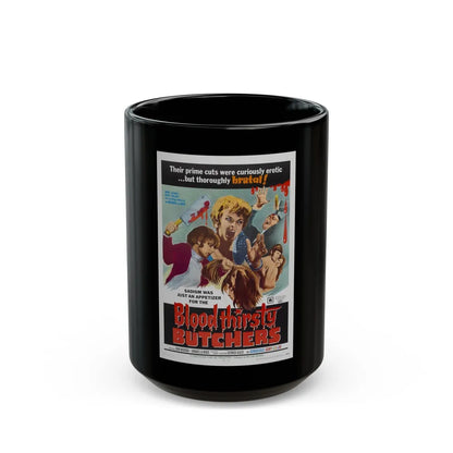 BLOODTHIRSTY BUTCHERS 1970 Movie Poster - Black Coffee Mug-15oz-Go Mug Yourself