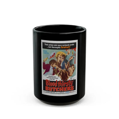 BLOODTHIRSTY BUTCHERS 1970 Movie Poster - Black Coffee Mug 15oz - Go Mug Yourself