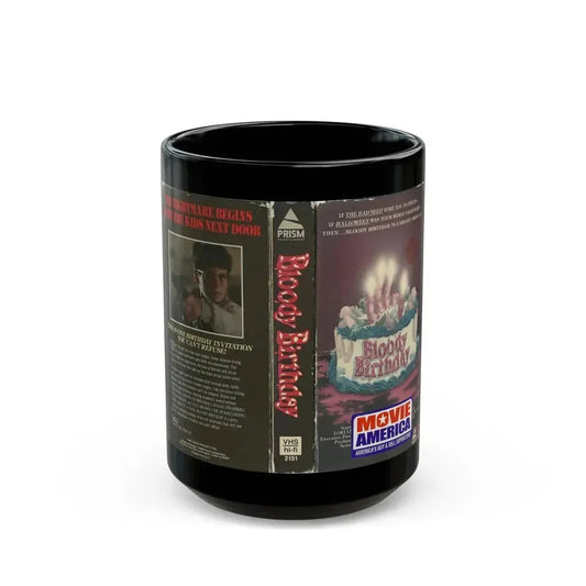 BLOODY BIRTHDAY PRISM HOME ENTERTAINMENT (VHS COVER) - Black Coffee Mug 15oz - Go Mug Yourself