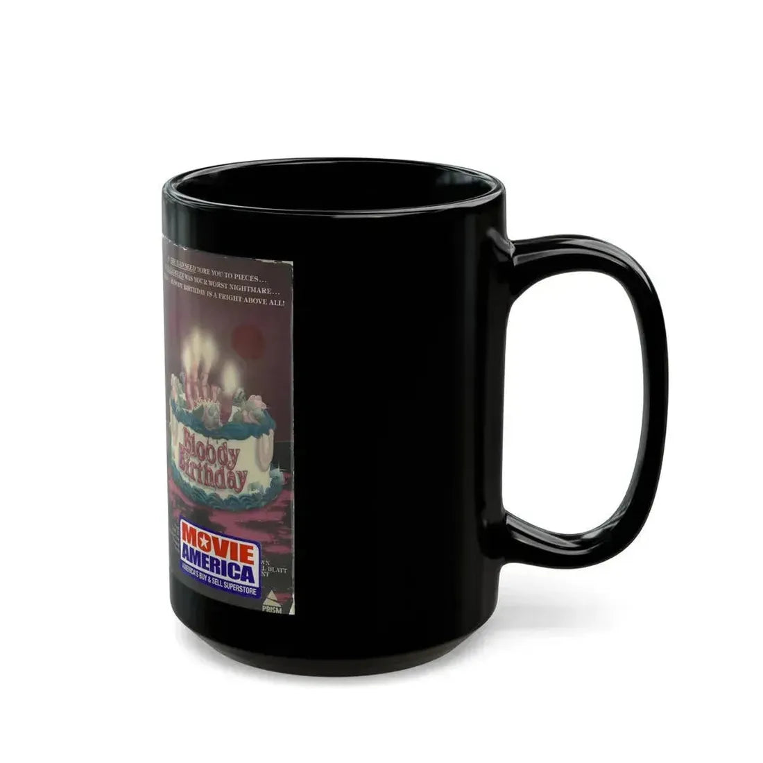 BLOODY BIRTHDAY PRISM HOME ENTERTAINMENT (VHS COVER) - Black Coffee Mug - Go Mug Yourself