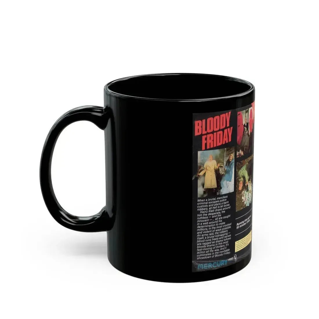 BLOODY FRIDAY MERCURY VIDEO (VHS COVER) - Black Coffee Mug - Go Mug Yourself