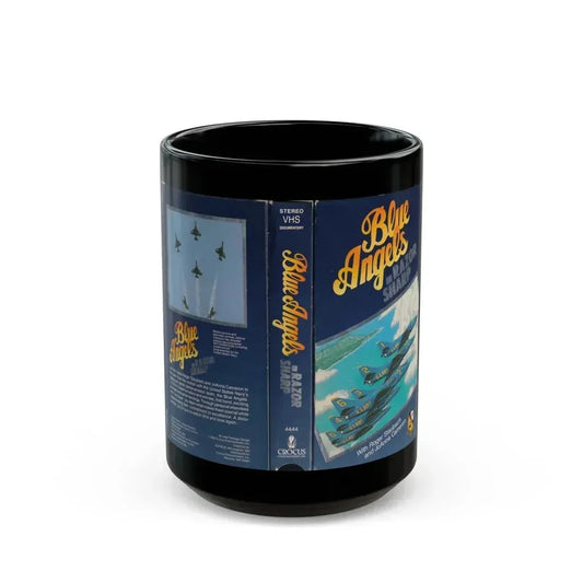 BLUE ANGELS IN RAZOR SHARP (VHS COVER) - Black Coffee Mug 15oz - Go Mug Yourself