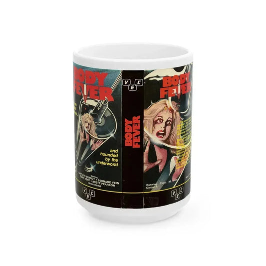BODY FEVER (VHS COVER) - White Coffee Mug 15oz - Go Mug Yourself