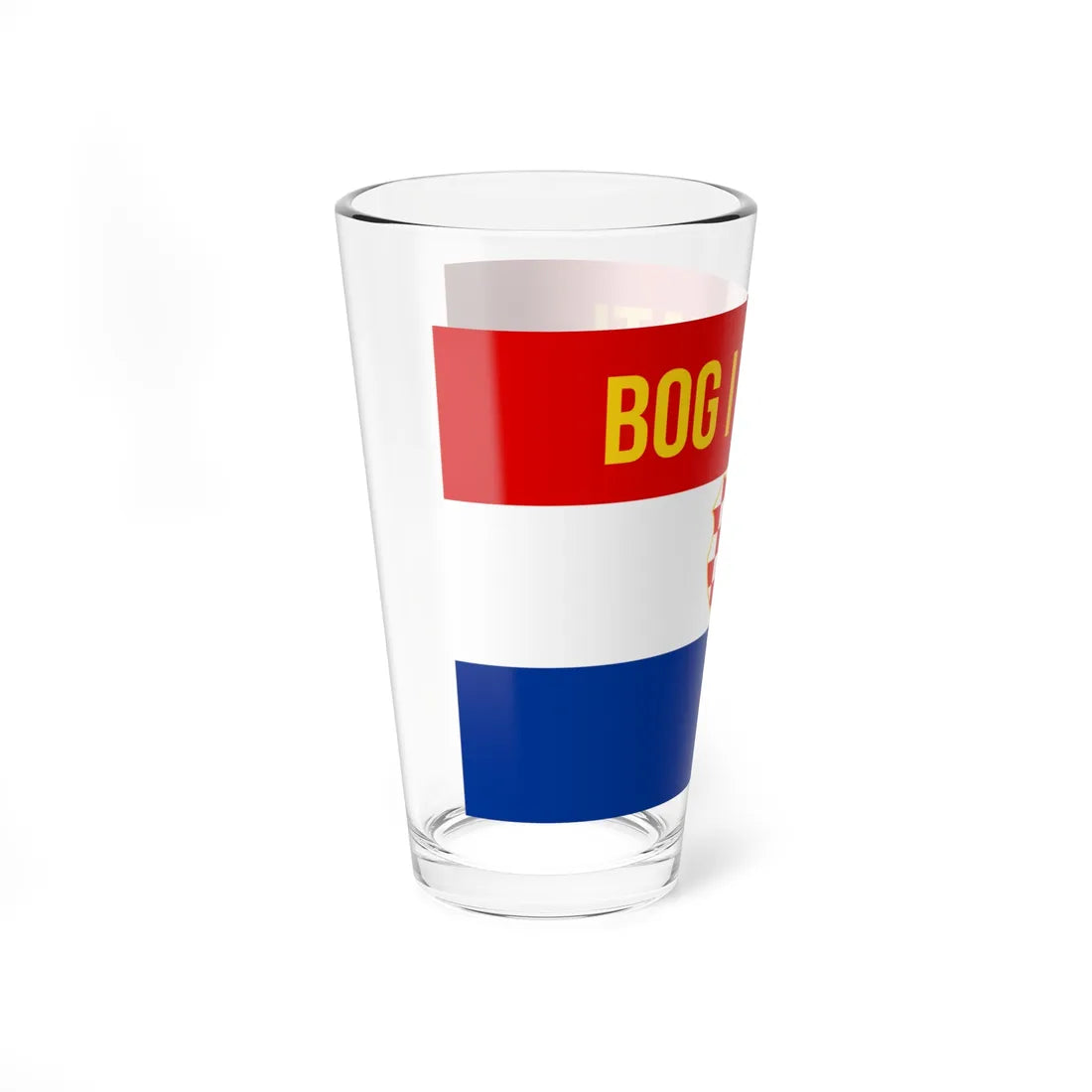 Bog i Hrvati flag (Croatia) Pint Glass 16oz - Go Mug Yourself