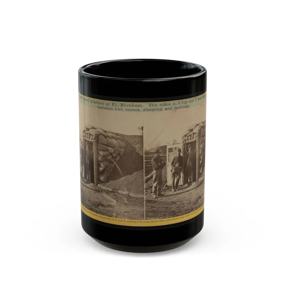 Bomb Proof Quarters At Ft. Burnham. The Sides And Top Are 7 Feet Thick, Contains Two Rooms, Sleeping And Cooking (U.S. Civil War) Black Coffee Mug-15oz-Go Mug Yourself