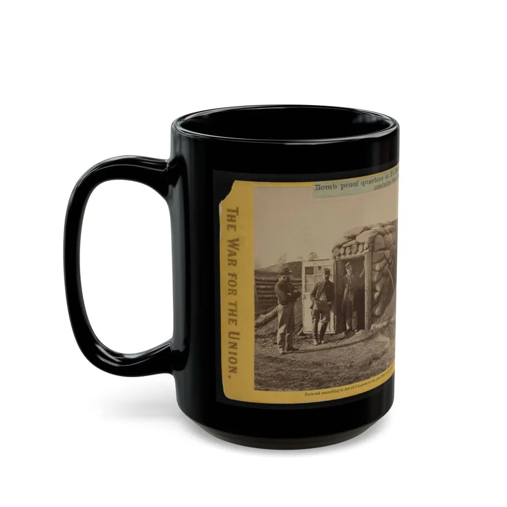 Bomb Proof Quarters At Ft. Burnham. The Sides And Top Are 7 Feet Thick, Contains Two Rooms, Sleeping And Cooking (U.S. Civil War) Black Coffee Mug-Go Mug Yourself