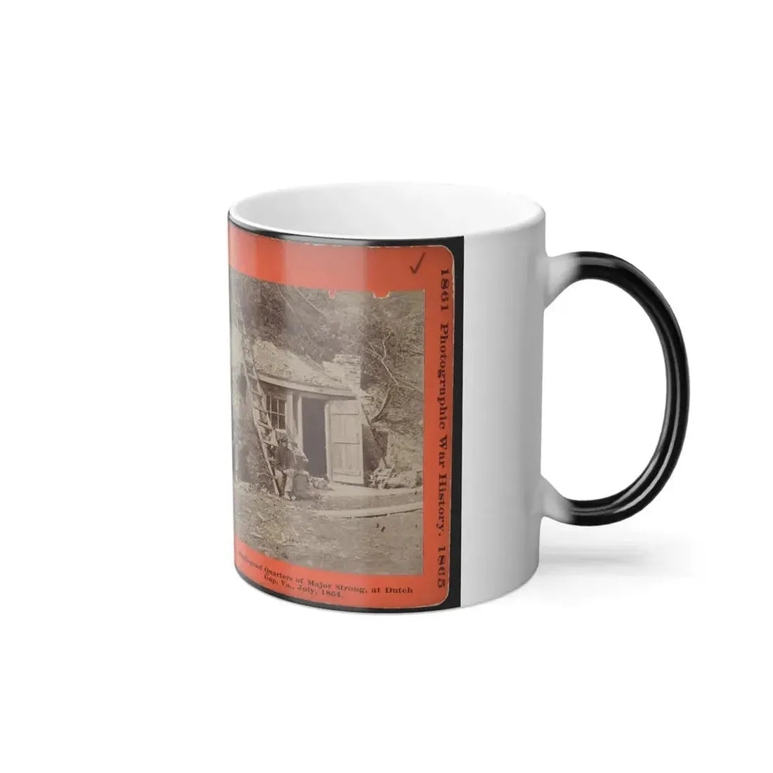Bomb-Proof Quarters of Major Strong, at Dutch Gap, Va., July, 1864 (U.S. Civil War) Color Changing Coffee Mug 11oz - Go Mug Yourself