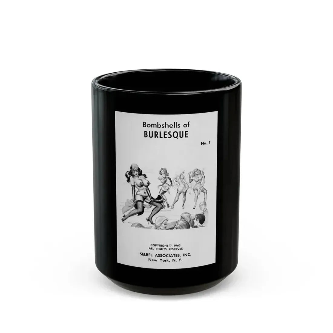 Bombshells of Burlesque 01-1963 - Black Coffee Mug 15oz - Go Mug Yourself