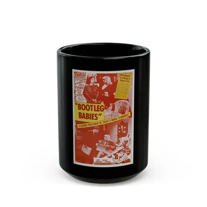 BOOTLEG BABIES 1940 Movie Poster - Black Coffee Mug 15oz - Go Mug Yourself