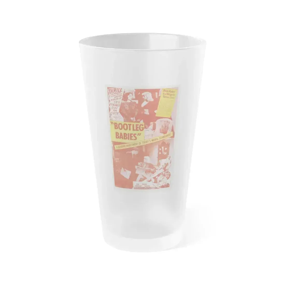 BOOTLEG BABIES 1940 Movie Poster - Frosted Pint Glass 16oz 16oz Frosted - Go Mug Yourself
