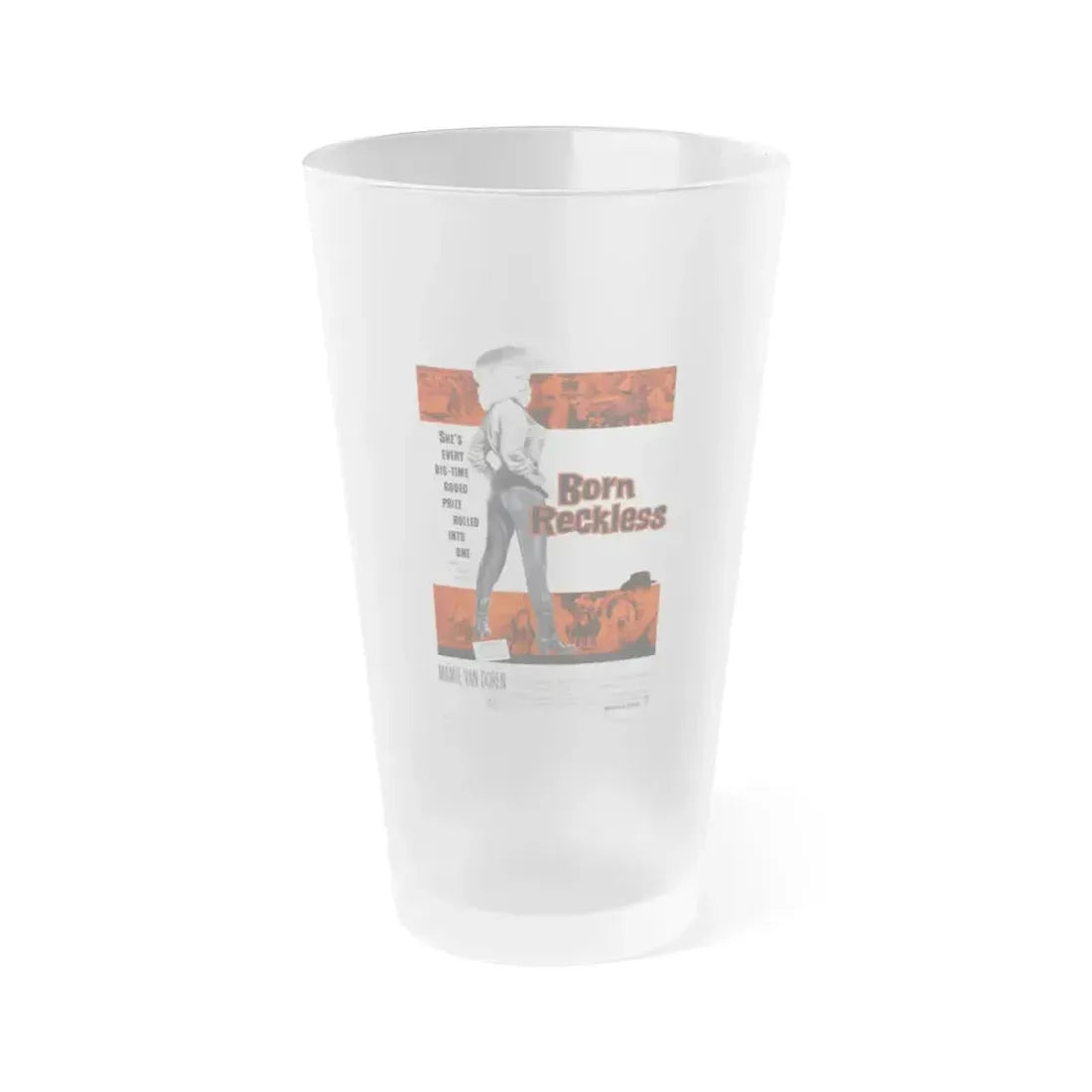 BORN RECKLESS 1958 Movie Poster - Frosted Pint Glass 16oz 16oz Frosted - Go Mug Yourself