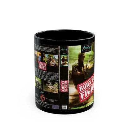 BORN TO FIGHT (VHS COVER) - Black Coffee Mug 11oz - Go Mug Yourself