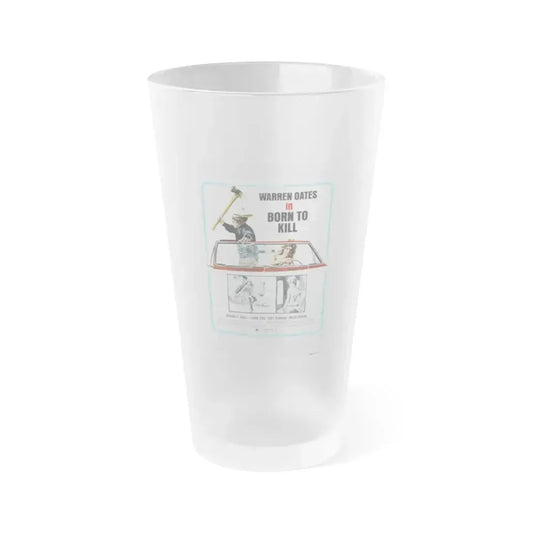BORN TO KILL 1974 Movie Poster - Frosted Pint Glass 16oz 16oz Frosted - Go Mug Yourself