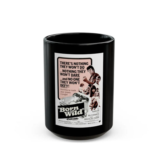 BORN WILD 1968 Movie Poster - Black Coffee Mug-15oz-Go Mug Yourself